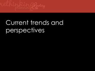 Current trends and perspectives  