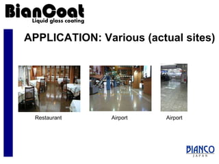 APPLICATION: Various (actual sites) Restaurant Airport Airport 