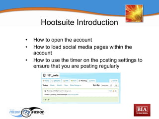 How to open the account How to load social media pages within the account How to use the timer on the posting settings to ensure that you are posting regularly Hootsuite Introduction 