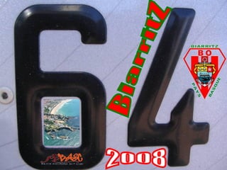 BiarritZ 2008 