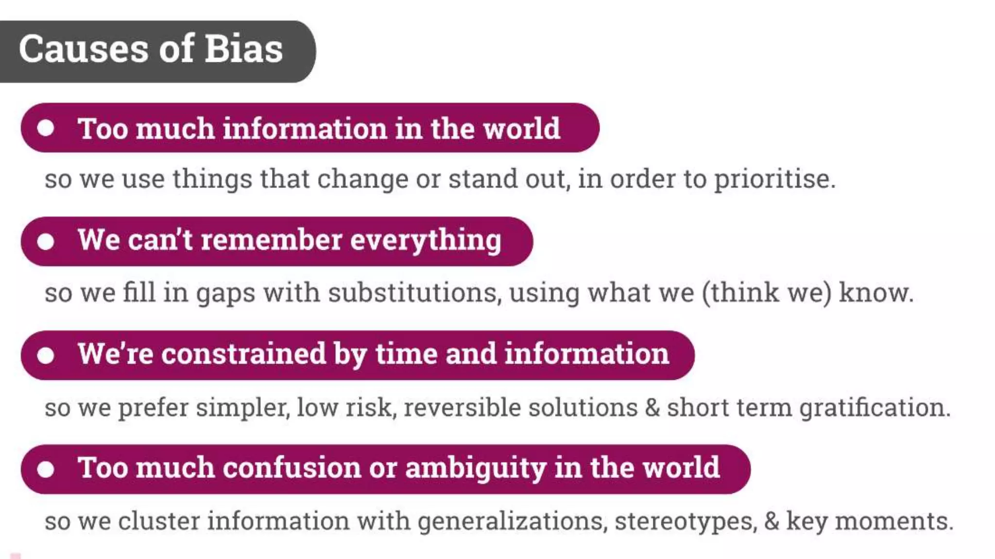 Biases and The Law of Unintended Consequences