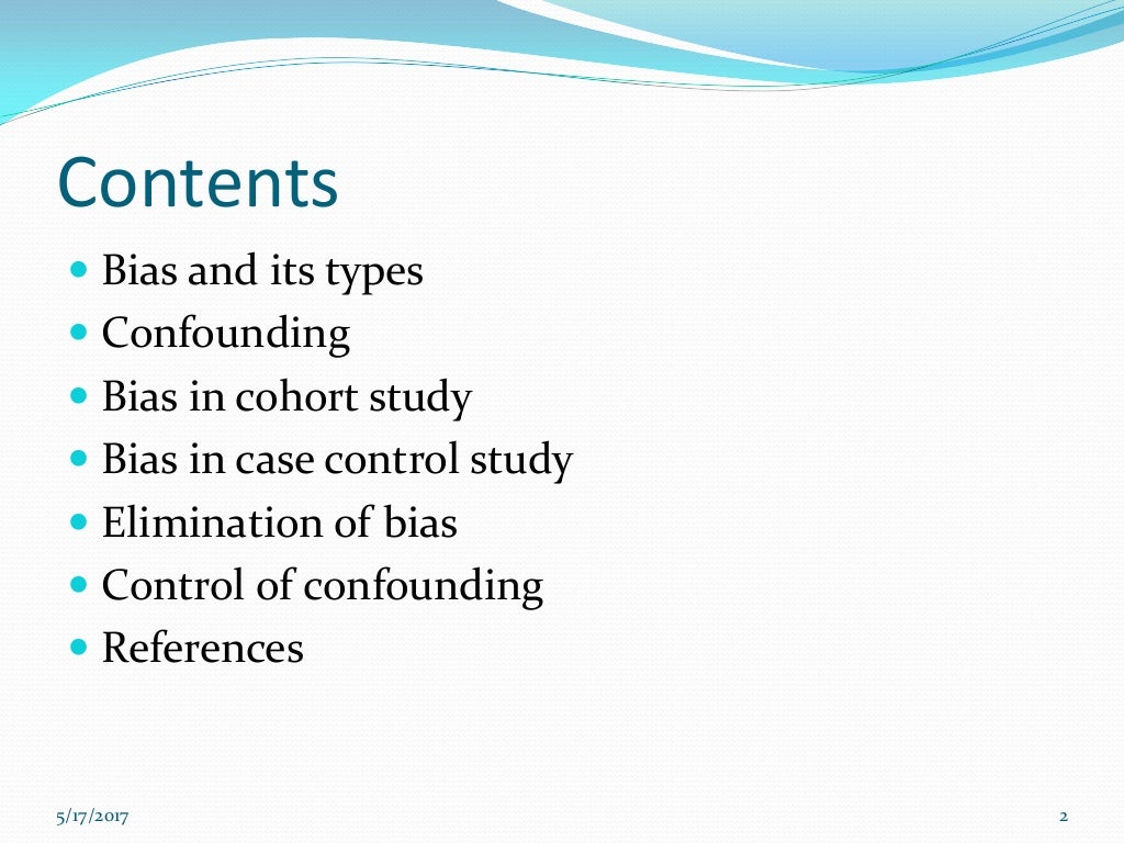 Bias and confounding in Cohort and case control study