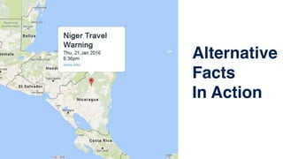 Alternative?
Facts?
In Action
 