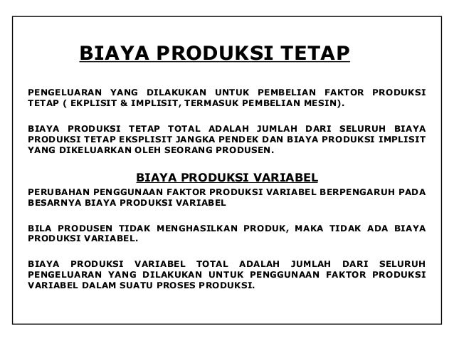 Biaya Produksi Biaya Produksi