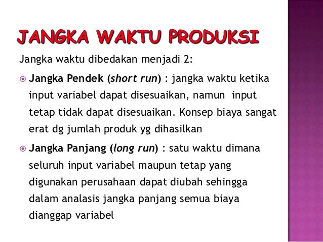 Biaya Produksi Biaya Produksi