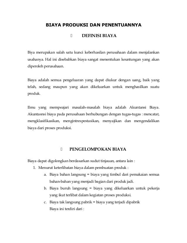 Biaya produksi Biaya produksi