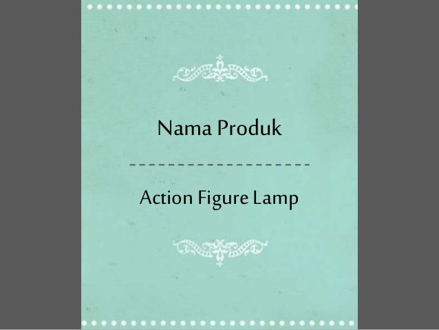 Produk Kerajinan  Barang Bekas  Action Figure Lamp