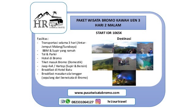 Paket Wisata Bromo Kawah Ijen 3d2n Pusatwisatabromo Paket Wisata Bromo Kawah Ijen 3d2n Pusatwisatabromo