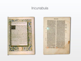 Incunabula
 