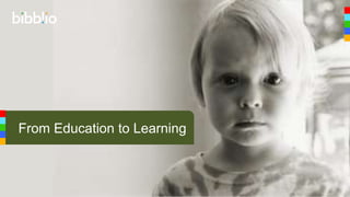 From Education to Learning
 
