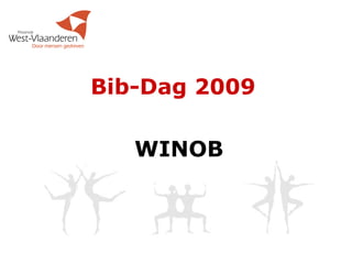 Bib-Dag 2009 WINOB 