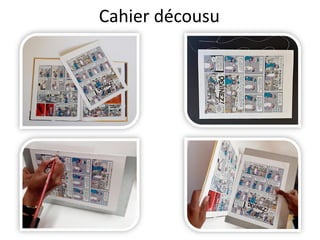 Cahier décousu
 