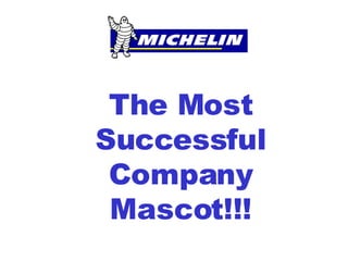 The Most Successful Company Mascot!!! 