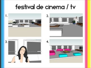 festival de cinema / tv
1.              2.




3.              4.
 
