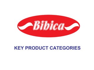 KEY PRODUCT CATEGORIES
 