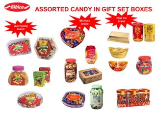 Que Huong
brand
ASSORTED CANDY IN GIFT SET BOXES
Michoco
brand
Phat Tai
brand
 