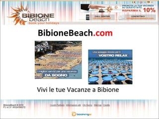 BibioneBeach .com Vivi le tue Vacanze a Bibione 