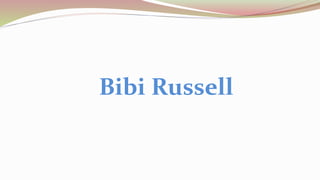 Bibi Russell
 