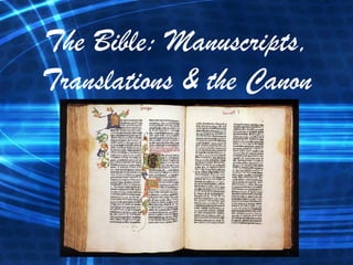 The Bible: Manuscripts, Translations & the Canon 