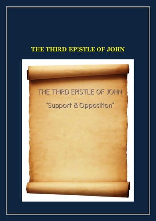 THE THIRD EPISTLE OF JOHN
 
