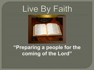 “Preparing a people for the
coming of the Lord”
 