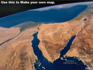 Use this to Make your own map.
                                 Sinai/Egypt Blank Map




                                                         INDEX
 