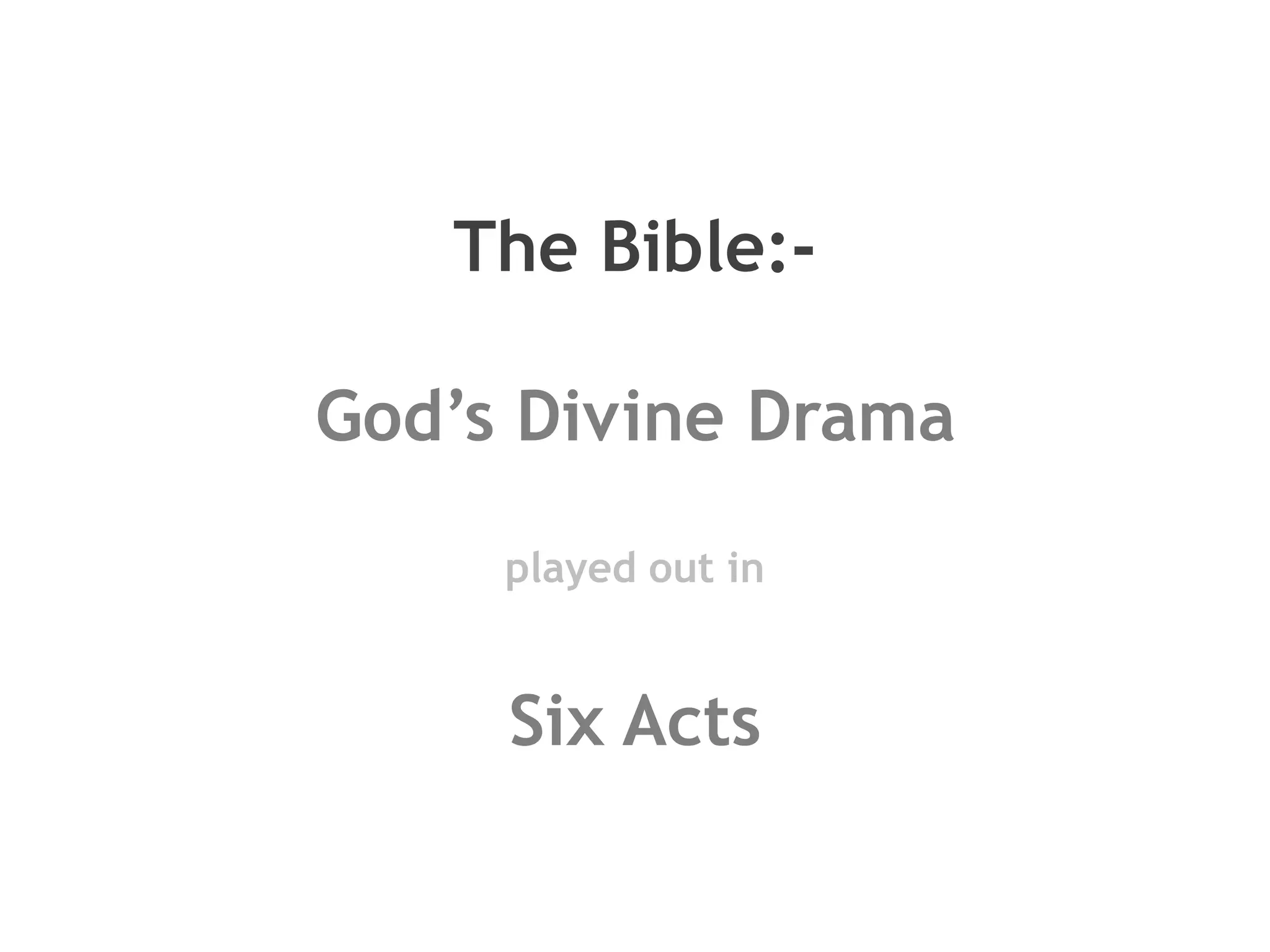 Bible drama in 6 acts | PPTX