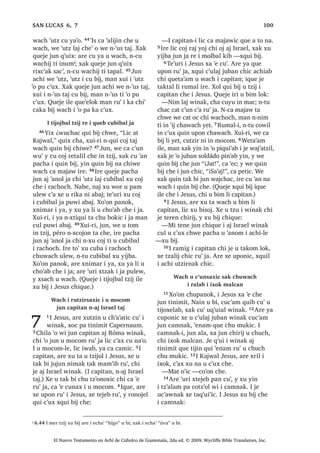 43੅5XPDOL TXLQ ELM FKLZH FKL 'LRV FUHVDM
QL X FKDF੆h
SL‫ڰ‬DE L[  FX D QD SLTXL‫ڰ‬DE
MXEDQ FKLF DMFKDTXLE MH ‫ڰ‬XW] FKL TXLTXL D
QL FRVHFK FKH L 'LRV SDFKD FD PDMDZLF 44੅,
DEDMOH FKL [LQ ELM FKLZH ZH ‫ڰ‬R MXQ FD ‫ڰ‬H
W]DN SXZL [D FD SD[LF [DN L DEDMOH ZH FD
W]DN FKLULM MXQ ZLQDN OLF FR‫ڰ‬RQ QD F‫ڰ‬DMF‫ڰ‬DM
FKH ³[X ELM L -HVXV FKLTXH
45੅, MH DMZDE VDFHUGyWH [DN L MH DM )DULVpR
DUH [TXL WD ZDFK L WLMRMEDO W]LM [EL[ FKLTXH
D [TXHWDPDM FKL [D DUH LTXH TXH X ODS QD
46੅5XPDOL FDFDM LTXH TXLTXL FKDSR [XLUL
[TXL [LM TXLE FKLTXH L XT‫ڰ‬XLDO ZLQDN PDQ L
ZLQDN TXLTXL ELM FKL -HVXV DMELO X W]LM L 'LRV
:DFK [TXL ‫ڰ‬DQ L MH VLF‫ڰ‬WDO
FKH MXQ F‫ڰ‬XODQTXLO
22
1੅, -HVXV [X MHN FKLF X EL[TXLO L
WLMRMEDO W]LM FKLTXH ;X ELM
6$1 0$7e2੄੄
El Nuevo Testamento en Achí de Cubulco de Guatemala, 2da ed. © 2009, Wycliffe Bible Translators, Inc.
 