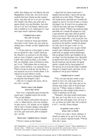 ;TXL ELM
FKH
24੅³1LP ODM ZLQDN L PDP 0RLVHV X
ELP FDQRN FKL MXQ DFKL ZH [FDPLF ZH
QWD UDF‫ڰ‬DO UX‫ڰ‬ FDQ L UL[RNLO ‫ڰ‬R X FKDF
‫ڰ‬XUL FD F‫ڰ‬XOL L UDW] X FKD‫ڰ‬ L DFKL UX‫ڰ‬ L[RN
PDOFDQ SX T‫ڰ‬XH[HO L FDPQDN 4XHMH LOH
FD T‫ڰ‬XLML QD FDQ UDF‫ڰ‬DO L FDPQDN UX‫ڰ‬ L[RN
-H LOH X ELP FDQRN 25੅%D R‫ڰ‬RQRP ORN MH
‫ڰ‬R ZXNXE NX‫ڰ‬ RM MH FDW] TXL FKD‫ڰ‬ TXLE
, QDEH FKLTXH [F‫ڰ‬XOL‫ڰ‬LF  [R‫ڰ‬RQ SDQRN
[FDPLF QWD UDF‫ڰ‬DO , L[RN PDOFDQ [FDQDM
FDQ UX‫ڰ‬ XFDE FKD‫ڰ‬D[HO 26੅7H‫ڰ‬XUL L DFKLOH
[FDP FKLF L L[RN [F‫ڰ‬XOL FKLF UX‫ڰ‬ XUR[
FKD‫ڰ‬D[HO , DFKLOH [DN [FDPLF 4XHMH
6$1 0$7e2੄
El Nuevo Testamento en Achí de Cubulco de Guatemala, 2da ed. © 2009, Wycliffe Bible Translators, Inc.
 