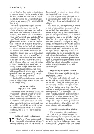 , $FKL DM KLFDM੆m
,
DUH FD F‫ڰ‬XQ WDQ FKLF FRF SX SDWDQ FKH
6$1 0$7e2੄
El Nuevo Testamento en Achí de Cubulco de Guatemala, 2da ed. © 2009, Wycliffe Bible Translators, Inc.
 