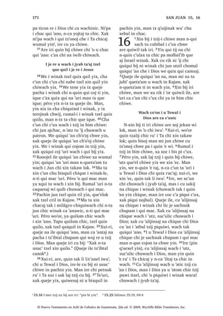 4੅,TXH [TXL ELM FKH
³¢:DFK TXL W]XNLF L ZLQDN FDND ‫ڰ‬DQ
‫ڰ‬XUL ZDUDO 1WD FD WLMDZ FKL FKH L OXJDUL
FKL OLF W]‫ڰ‬LQLOLF ³[TXL ELM X WLMR[HODE FKH
5੅, -HVXV [X W]‫ڰ‬RQRM FKLTXH
³¢1L‫ڰ‬SD L FD[ODQZD ‫ڰ‬R LZX‫ڰ‬ ³[X ELM
,TXH [TXL ELM
³;D ZXNXE ³[H FKD FKH
6੅$UH ‫ڰ‬XUL L -HVXV [X ELM FKLTXH L ZLQDN
FKL TXH FXEL FKXZDFK WDN XOHZ 7H‫ڰ‬XUL [X
FKDS L ZXNXE FD[ODQZD  [X WLR[LM FKH
L 'LRV 7H‫ڰ‬XUL [X SLUR  [X D FKLTXH X
WLMR[HODE ,TXH [TXL MDFK FKLTXH L ZLQDN
7੅;DN ‫ڰ‬R MXEL‫ڰ‬ UDO WDN FDU FX‫ڰ‬ , -HVXV [X
WLR[LM FKH L 'LRV UXPDO  [X ELM FKLTXH
X WLMR[HODE FKL TXH TXL MDFKD FKLTXH L
ZLQDN 8੅RQRMHO L ZLQDN [TXL WLMR  [H
QRMLF $UH [TXHOHM LOH L X WLMR[HODE [TXL
PRO QL‫ڰ‬SD L FK‫ڰ‬DNDWDN FKL [VREULQLF [QRM
ZXNXE FKLFDFK FKH 9੅, ZLQDN FKL [H
6$1 0$526੄੄
El Nuevo Testamento en Achí de Cubulco de Guatemala, 2da ed. © 2009, Wycliffe Bible Translators, Inc.
 