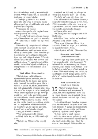 5XPDO L
ED‫ڰ‬ZDFK FRF L VDN FKH L FK‫ڰ‬DFXO :H ‫ڰ‬XW] L
ED‫ڰ‬ZDFK ‫ڰ‬R ‫ڰ‬XUL L FK‫ڰ‬DFXO SD VDN 23੅;XLUL
ZH L[ SRW]‫ڰ‬ ‫ڰ‬R ‫ڰ‬XUL L FK‫ڰ‬DFXO SD HNXP :H
TXL ELM L[ FKL ‫ڰ‬R L VDN SL F‫ڰ‬X[ [XLUL ZH
L VDN FKL ‫ڰ‬R SL F‫ڰ‬X[ [D ‫ڰ‬HNXP OLF ‫ڰ‬HN ‫ڰ‬XUL L
‫ڰ‬HNXPDOOH
1TXL ULN WL 'LRV ZH [D DUH TXL
W]XFXM UH X ZDFK L MXE WD‫ڰ‬DM
24੅0L MXQ FD WLTXL FKH ZH MH ‫ڰ‬R TXHE
X SDWURQ FD FKDFXQ FX‫ڰ‬ 4XH‫ڰ‬HORN [D MXQ
F‫ڰ‬D[ FX QD‫ڰ‬R  MXQ W]HO FULOR ;D MXQ ‫ڰ‬XW]
X ‫ڰ‬DQLF X FKDF FR‫ڰ‬RQ FKH  FKH L MXQ
QNDV WD FR‫ڰ‬RQ FDV FKH 1TXL[ WLTXL WD
FKH ZH TXL D LZLE FKX ‫ڰ‬RQTXLO X FKDF L
'LRV [DN TXL D LZLE FKX PROLF L PHU
25੅5XPDOL PL[ F‫ڰ‬DFKLU FKH L F‫ڰ‬DVOHPDO
ZDFK L TXL WLMR ZDFK L TXL WX‫ڰ‬X [DN PL[
F‫ڰ‬DFKLU FKH L ‫ڰ‬X‫ڰ‬ ZDFK L TXL FRMR FK‫ڰ‬XNEDO
UH LZLM , F‫ڰ‬DVOHPDO ¢[DWDED [XL L ZD
FDMZD[ FKH ;DN L FK‫ڰ‬DFXO ¢[DWDED [XL
L ‫ڰ‬X‫ڰ‬ FDMZD[ FKH 1[XL WDM 26੅KL FK‫ڰ‬RER
‫ڰ‬XW ZDFK TXLTXL ‫ڰ‬DQ L W]‫ڰ‬LTXLQ FKL TXH
ELQ SD WHZ ,TXH QWL TXLTXL WLFR [DN
QWL TXLTXL PROR [DN QWL TXLTXL F‫ڰ‬RO SX
F‫ڰ‬ROEDOUH 7XSX QTXLTXL ‫ڰ‬DQ WDM L .DMDZ
L[ FKL ‫ڰ‬R FKLFDM TXH X W]XNX  L[ OLF
QLP QL L ‫ڰ‬LM FKLTXLZDFK LTXH 27੅:H WR‫ڰ‬ TXL
F‫ڰ‬DFKLUVDM LZLE QWD FX FKDFXM 0L MXQ
FKLZH FD WLTXL FKX QLPDUVD[LF X QDMWLO ULM
WXSX OLF FD F‫ڰ‬DFKLU FKH
28੅¢:XFKDF TXL[ F‫ڰ‬DFKLU FKX W]XFX[LF
L ‫ڰ‬X‫ڰ‬ KL FK‫ڰ‬RER ‫ڰ‬XW ZDFK TXLTXL ‫ڰ‬DQ L
FRW]‫ڰ‬LM SD WDN ‫ڰ‬HV ,TXH QTXH F‫ڰ‬DFKLU WD
FKX FK‫ڰ‬DTXLF TXL ‫ڰ‬X‫ڰ‬ [DN PL QH X LMED[LF
29੅7XSX QTXLTXL ‫ڰ‬DQ WDM OLF FKRP TXL
‫ڰ‬X‫ڰ‬ 4XLQ ELM FKLZH FKRP QL TXL ‫ڰ‬X‫ڰ‬ LTXH
FKXZDFK L X ‫ڰ‬X‫ڰ‬ L QLP ODM ‫ڰ‬DWRO W]LM PDP
6DORPRQ XMHU FKL OLF EHRP 30੅4XHMH
FR‫ڰ‬RQ L 'LRV LOH FKH L FRW]‫ڰ‬LM SD WDN ‫ڰ‬HV
FKL [D TXHE R[LE ‫ڰ‬LM ‫ڰ‬ROLF ZR‫ڰ‬RU F‫ڰ‬DVOLF 
FKZHN F‫ڰ‬DWQDN FKLF SD ‫ڰ‬D‫ڰ‬ :H LUH FX D L
FKRP ODM X ‫ڰ‬X‫ڰ‬ L UDO FX FRW]‫ڰ‬LMOH ¢[DWDED
QFX D WD ‫ڰ‬XUL LZH L[ X D‫ڰ‬R SXHV
£L[ F‫ڰ‬R L UDMZD[LF FKH X FXELEDO L F‫ڰ‬X[
FKH L 'LRV 31੅:H TXHMH FR‫ڰ‬RQ L 'LRV
LOH PL[ F‫ڰ‬DFKLU ‫ڰ‬XUL PL ELM ‫ڰ‬XW ´¢:DFK
WDN FDND WLMR R ¢ZDFK WDN FDND WX‫ڰ‬X R
¢ZDFK WDN X FRMLF ND ‫ڰ‬X‫ڰ‬µ 32੅1L‫ڰ‬SD WDN LOH
DUH L TXLTXL W]XFXM L WR‫ڰ‬ ZLQDN 3pUR L[
‫ڰ‬R MXQ L .DMDZ FKLFDM OLF UHWD‫ڰ‬DP ZDFK L
UDMZD[LF FKLZH 33੅5XPDOL FKL D LZLE
FKH L ‫ڰ‬XW] ODM ‫ڰ‬DWEDO W]LM UH L 'LRV FKL D
LZLE FKX ‫ڰ‬RQTXLO ZDFK FUDM LUH WH‫ڰ‬XUL
LUH FX D QD FKLZH ZDFK WDN L UDMZD[LF
FKLZH 34੅0L[ F‫ڰ‬DFKLU WDQ UXPDO ZDFK L
TXL ULN QD FKZHN .DW]LM FKZHN PRN ‫ڰ‬R
QL SHQ FDND ULNR [XLUL PL[ F‫ڰ‬DFKLU WDQ
FKX FK‫ڰ‬RELF ZR‫ڰ‬RU [XL FKL FK‫ڰ‬RER L UH
ZR‫ڰ‬RU
0D ‫ڰ‬DW W]LM FKLULM MXQ FKLF

1੅0L ‫ڰ‬DW W]LM SLTXLZL LZDFKL‫ڰ‬LO TXHMH
LOH L 'LRV QFX ‫ڰ‬DW WL W]LM ‫ڰ‬XUL SLZL
L[ 2੅0L ‫ڰ‬DQR PDQ ZH F‫ڰ‬D[ X ‫ڰ‬DWLF W]LM TXL
‫ڰ‬DQR [DN F‫ڰ‬D[ ‫ڰ‬XUL X ‫ڰ‬DWLF W]LM FR‫ڰ‬RQ L 'LRV
SLZL L[ LUH [DN MXQ X ‫ڰ‬RQTXLO FR‫ڰ‬RQR
SDFKD X ‫ڰ‬RQTXLO [L ‫ڰ‬DQ L[ 3੅¢:XFKDF
FDW F‫ڰ‬DFKLULF UXPDO L UDO W]‫ڰ‬LO FD WDNHM
FKXSDP X ED‫ڰ‬ZDFK DZDFKL‫ڰ‬LO  QFD QD
WDM ‫ڰ‬R MXQ QLP ODM ‫ڰ‬HW FKXSDP D ED‫ڰ‬ZDFK
HW 4੅¢:XFKDF ‫ڰ‬XUL FD ELM FKH DZDFKL‫ڰ‬LO
´KD D D ED‫ڰ‬ZDFK FKZH FZHVDM L W]‫ڰ‬LO ‫ڰ‬R
FKXSDPµ FDW FKD ZH ‫ڰ‬R MXQ ‫ڰ‬HW FKXSDP
6$1 0$7e2੄੄
El Nuevo Testamento en Achí de Cubulco de Guatemala, 2da ed. © 2009, Wycliffe Bible Translators, Inc.
 