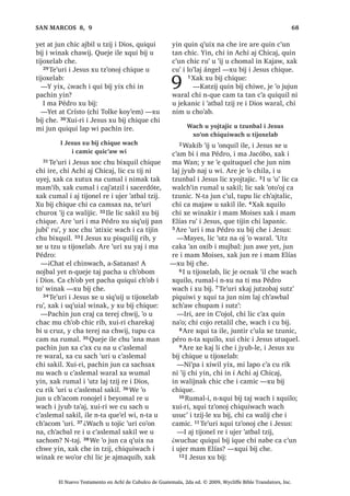 ‫2ڰ‬ L F‫ڰ‬XWXQLF F‫ڰ‬DF‫ڰ‬ [DN ‫ڰ‬R
L F‫ڰ‬XWXQLF UH XMHU
51੅7H‫ڰ‬XUL L -HVXV [X W]‫ڰ‬RQRM FKLTXH
6$1 0$7e2੄
El Nuevo Testamento en Achí de Cubulco de Guatemala, 2da ed. © 2009, Wycliffe Bible Translators, Inc.
 