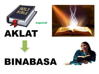 AKLAT
especial
BINABASA
 