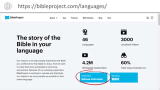 https://bibleproject.com/languages/
 