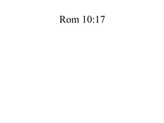 Rom 10:17 