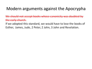 Modern arguments against the Apocrypha 