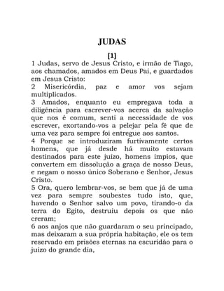 JUDAS
A B
'

0

-

0
0

+

I
!

3

0
!

2@
6

)
"
0

>

0

! .

2
-

6

4

! 2 -

*

-

-

0

- 0 ;
- .!
6
0 6
!

5

2 0

-

!

!
,
.

41

4
2
,
1

!

,* 6

-

4 .0

2

0 6
)
0

!
2

K

7 A 0 6
- . !
-

B
-

B
0

6

0
41

!
B
2

0 6
-

0

! - 0
!

0

!

0

6

/
9

4
;
-

4 .

6

2
! >!
!

2

!
0

!
0

 