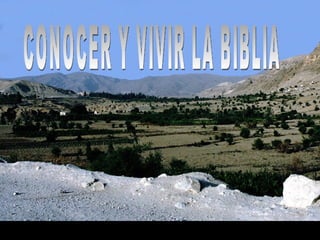 CONOCER Y VIVIR LA BIBLIA 