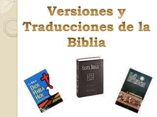 Versiones y Traducciones de la Biblia