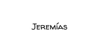 Jeremías
 