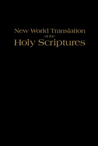 New World Translation
of the

Holy Scriptures

 