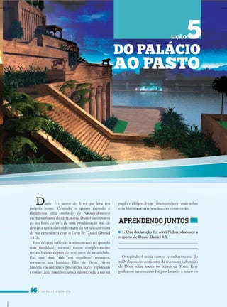 DOPALÁCIOAOPASTO
DOPALÁCIO
AOPASTO
LIÇÃO5
 