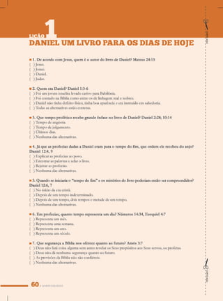 QUESTIONÁRIOS
DANIELUM LIVROPARAOSDIASDEHOJE
LIÇÃO1
CORTEAQUICORTEAQUI
 