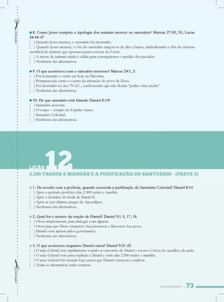 QUESTIONÁRIOS
LIÇÃO122.300TARDESEMANHÃSEAPURIFICAÇÃODOSANTUÁRIO-(PARTE2)
CORTEAQUICORTEAQUI
 