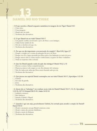 QUESTIONÁRIOS
DANIELNORIOTIGRE
LIÇÃO13
CORTEAQUICORTEAQUI
 