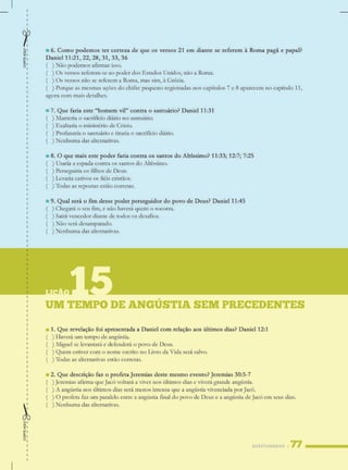 QUESTIONÁRIOS
UM TEMPODEANGÚSTIASEM PRECEDENTES
LIÇÃO15
CORTEAQUICORTEAQUI
 