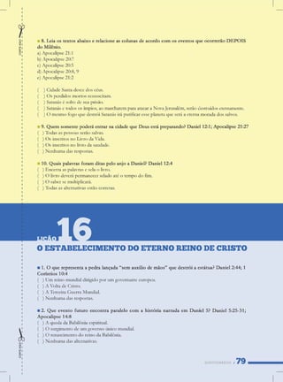 QUESTIONÁRIOS
OESTABELECIMENTODOETERNOREINODECRISTO
LIÇÃO16
CORTEAQUICORTEAQUI
 
