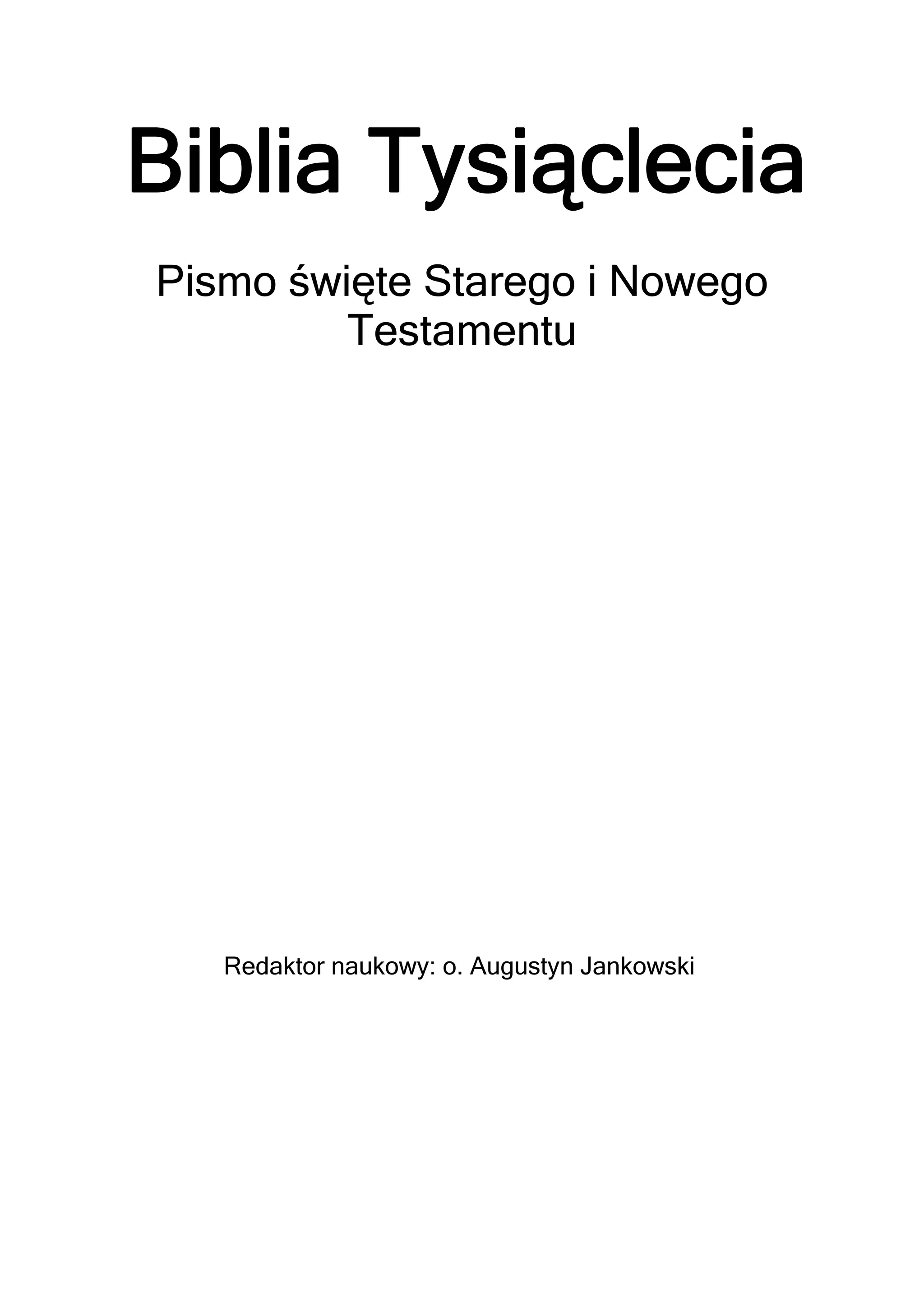 Biblia tysiąclecia pismo święte starego i nowego testamentu | PDF