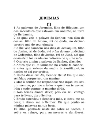 JEREMIAS
A B
' ! - 0 , E 6 0
6 - 0
4 /
+ 6 - ! - B 0
0 , 0 10 *
/
3 - * 6 0 ,
0 10 * , *
N 6 0 , 0 10 * 6
* , - - 6 @
5 A - ! - B 0 . "
7 6 , - 0
6 , 6 / 8
! ! ,
9 " 0 B ) S 6
, / ! 6
: I B ! " ( 2 "
/ ! 6 6 - 0
1 / 6 1
< ( / ! 2
! - 0 . B
= B 0
/ B " 6 !
! -
'? A 0 ! 0
0 ! 0
 